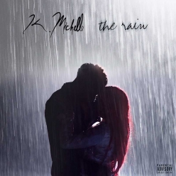 K. Michelle - The Rain